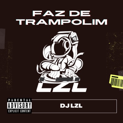 Faz de Trampolim (feat. MC JOHN JB) - Single