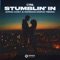 Stumblin' In (Arno Cost & Norman Doray Remix) - CYRIL lyrics