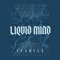 Liquid mind - Ic3rill lyrics