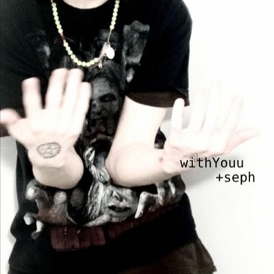 withYouu +seph (feat. seph) - Single