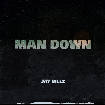MAN DOWN - Single