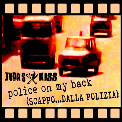 Police on My Back (Scappo… dalla polizia) - Single