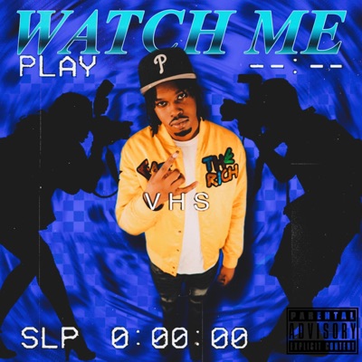 Watch Me - Single