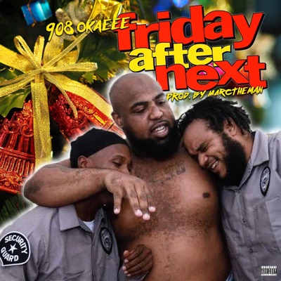 Friday After Next - Single
