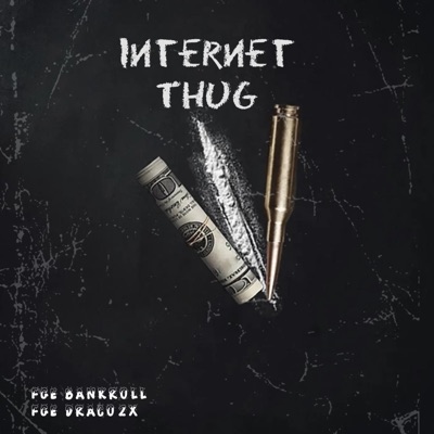 Internet thug (feat. FGE Draco2x) - Single