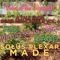 Tales of the Tripped It - Single - Solus Plexar