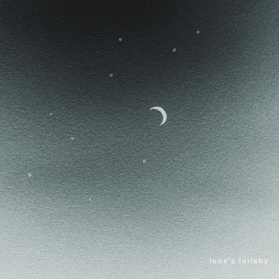 Luna's Lullaby (feat. Mercedes Bralo) - Single