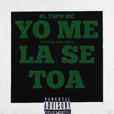 Yo Me La Se Toa - Single
