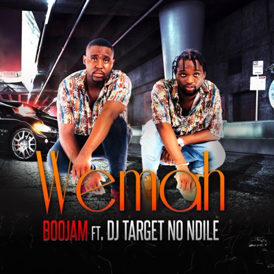 Wemah (feat. DJ Target No Ndile) - Single