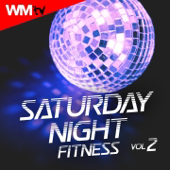 Saturday Night Fitness, Vol. 2 (60 Minutes Non-Stop Mixed Compilation for Fitness & Workout 135 Bpm / 32 Count)