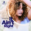 It Ain't Right (The Remixes) [Rightside & Mark Di Meo HOV Mix]