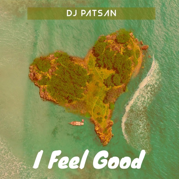 I Feel Good - Single