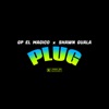 Plug (feat. Shawn Guala) - Single