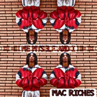 Me Myself and I - Single - Mac Riches