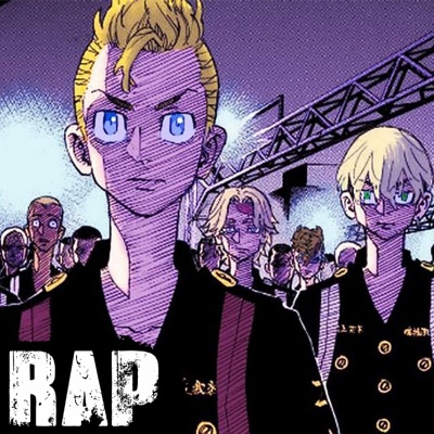 Toman 2da Generación MacroRap. Takemichi: El Líder De La Toman. Tokyo Revengers. - Single