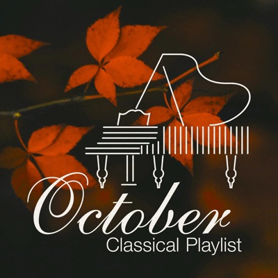 October Classical Playlist