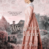 An Affectionate Heart: A Pride and Prejudice Variation (Unabridged) - heather moll