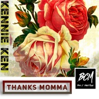 THANKS MOMMA (feat. JHIAME SINATRA) - Single - Kennie Ken