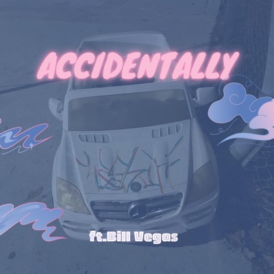 Accidentally - Single