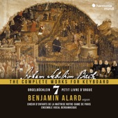 Johann Sebastian Bach: The Complete Works for Keyboard, Vol. 7: Orgelbüchlein, BWV 599–644 (with choir) artwork