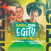 Mel do Egito - Single - CABBRAU & Leandro e as Abusadas