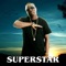 Superstar (feat. Kaa La Moto, Susumila & Vivonce) - Cannibal lyrics