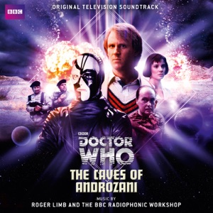 Doctor Who: The Caves of Androzani (Original Television Soundtrack)