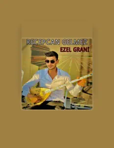 聆聽 Recepcan Gelmez、觀看音樂影片、閱讀小傳、查看巡演日期等！