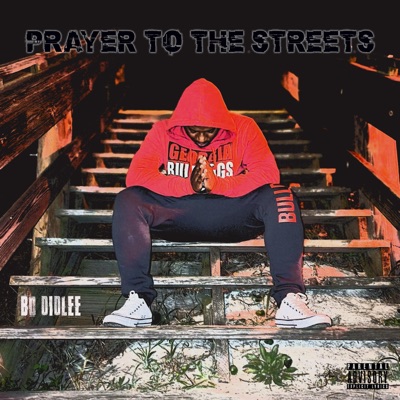 Prayer To the Streets - Single