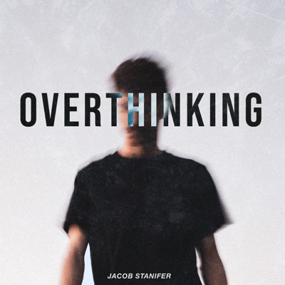 Overthinking - Single