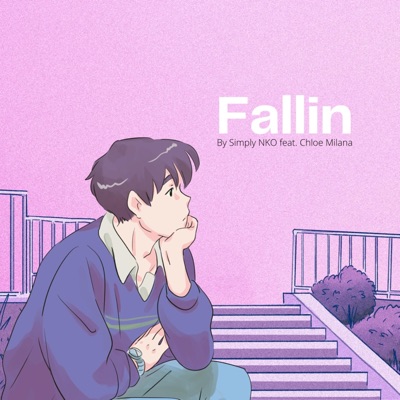 Fallin (feat. Chloe Milana) - Single