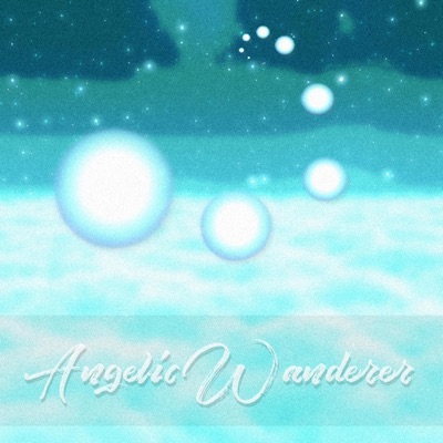 Angelic Wanderer - Single