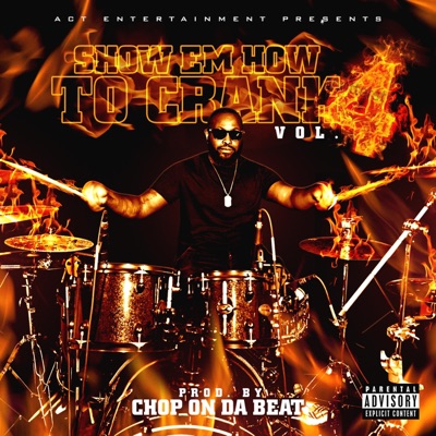Show Em How To Crank, Vol. 4