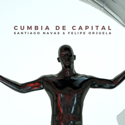 Cumbia de Capital - Single