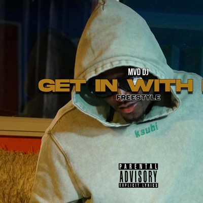 Get In Wit Me - Single