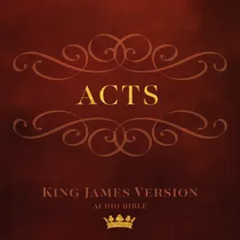 Book of Acts: King James Version Audio Bible