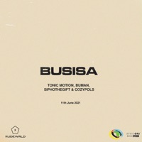 Busisa (feat. Tonic Motion, BuMan, SiphoTheGift and Cozypols) - Single - Kwamzy