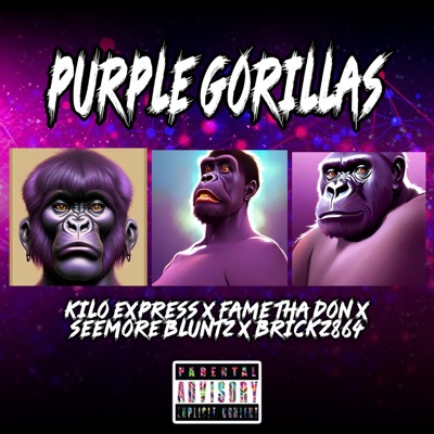 Purple Gorillas (feat. Fame Tha Don, Seemore Bluntz & BRICKZ864) - Single