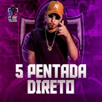 5 Pentada Direto - Single