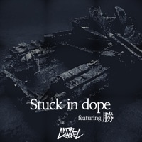 Stuck in Dope (feat. Masaru) - Single - CARREC