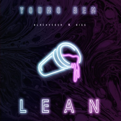 Lean (feat. BlackySosa & Bigg) - Single
