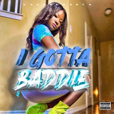 I Gotta Baddie (feat. KpBaby & 1AmBabyJoker) - Single