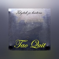 Zbytek je historie - Tao Quit