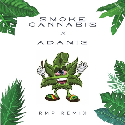 Smoke Cannabis x Adamis - Single
