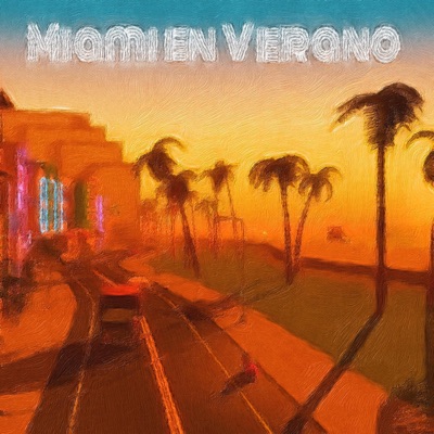 MIAMI EN VERANO (feat. Yan Leyton) - Single