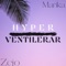 Hyperventilerar (feat. Marika) - Zejo lyrics