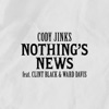 Nothing's News - Single