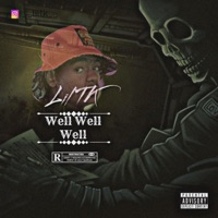 Well Well Well - Single - LilTk
