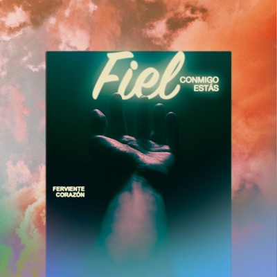 Fiel (Conmigo Estás) - Single