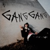 Gang Gang - Single